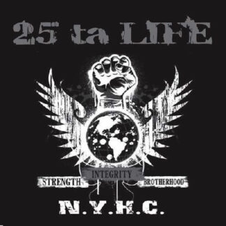25 Ta Life - Strength, Integrity, Brotherhood CD
