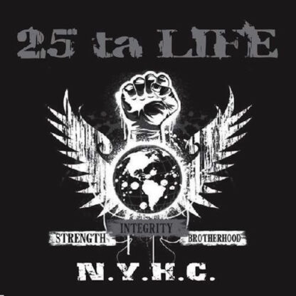 25 Ta Life - Strength, Integrity, Brotherhood CD