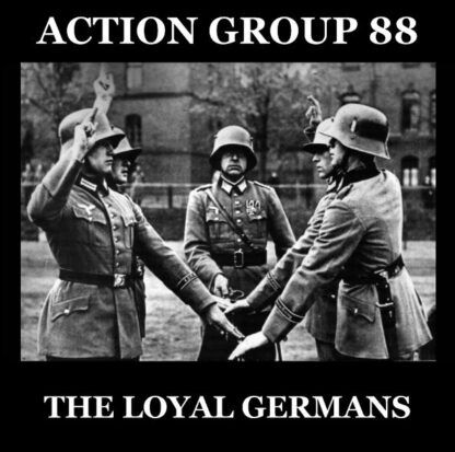 Action Group / The Loyal Germans split CD