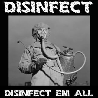 Disinfect - Disinfect 'Em All CD