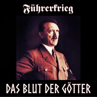 Fuhrerkrieg - Das Blut Der Gotter CD
