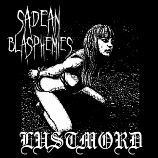 Sadean Blasphemies - Lust Mord CD