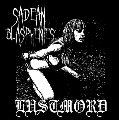 Sadean Blasphemies - Lust Mord CD