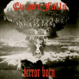 Empire Falls - Terror Born CD