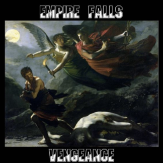 Empire Falls - Vengeance CD