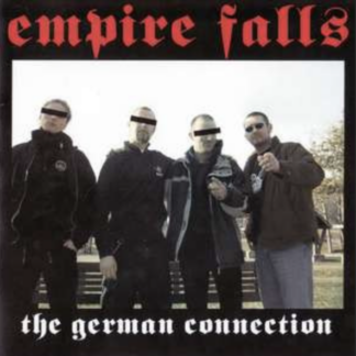 Empire Falls - The German Connection CD