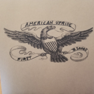 American Uprise - First 3 Songs 7 inch vinyl record