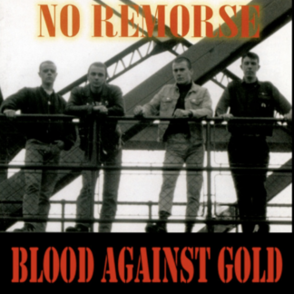 No Remorse - Blood Against Gold CD