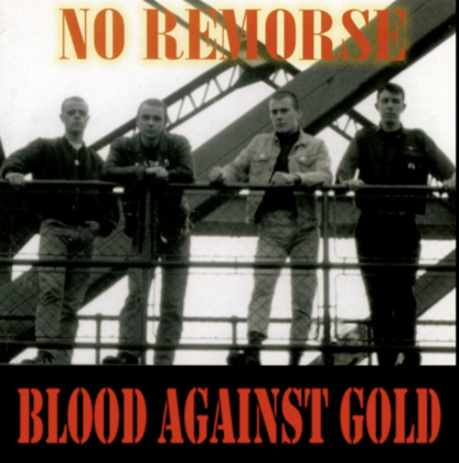 No Remorse - Blood Against Gold CD