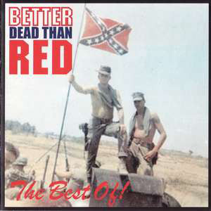 Better Dead Than Red - The Best Of! Double CD Collection CD