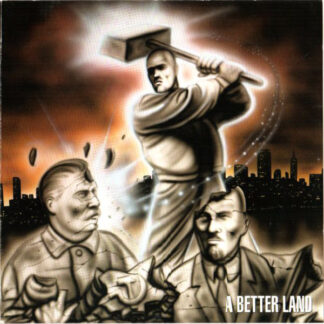 Better Dead Than Red - A Better Land CD