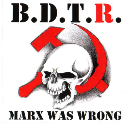 Better Dead Than Red - Marx Was Wrong CD