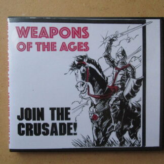 WEAPONS OF THE AGES - JOIN THE CRUSADE CD