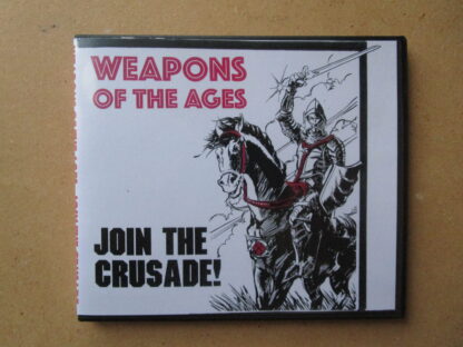 WEAPONS OF THE AGES - JOIN THE CRUSADE CD