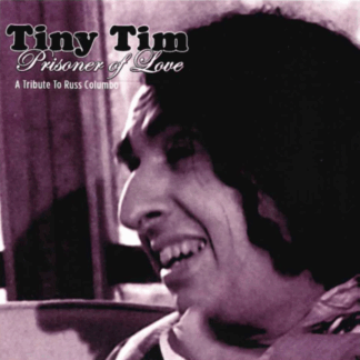 Tiny Tim - Prisoner Of Love 12" Vinyl Record