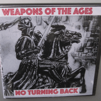 WEAPONS OF THE AGES - NO TURNING BACK CDEP