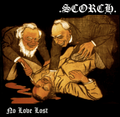 SCORCH - NO LOVE LOST CD - Image 3